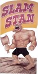 Filename=slamstan.jpg
Filesize=35KB
Dimensions=320x622
Date added=Jun 20, 2007 slamstan.jpg
